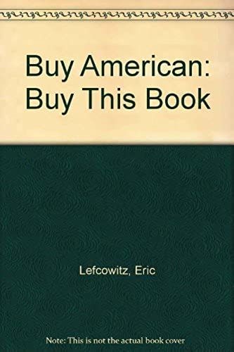 Buy American: Buy This Book
