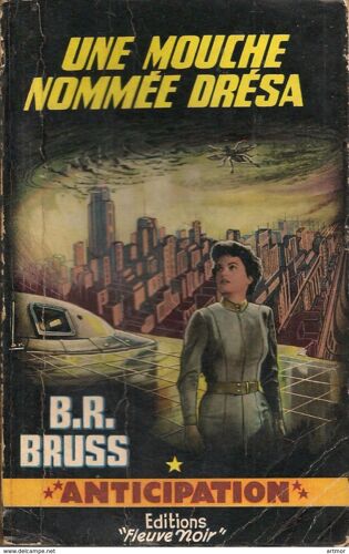Bruss - Une Mouche Nommee Dresa - Fna N° 239 -