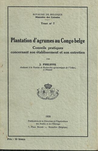 Plantation D'agrumes Au Congo Belge - Conseils Pratiques Concernant Son Établissement Et Son Entretien