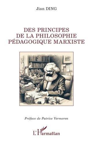 Des Principes De La Philosophie Pédagogique Marxiste