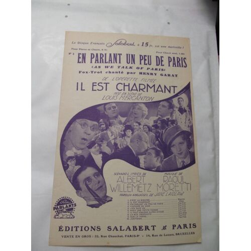En Parlant Un Peu De Paris (As We Talk Of Paris) Fox-Trot Chanté Par Henry Garat De L'opérette Filmée "Il Est Charmant" Mise En Scène De Louis Mercanton 