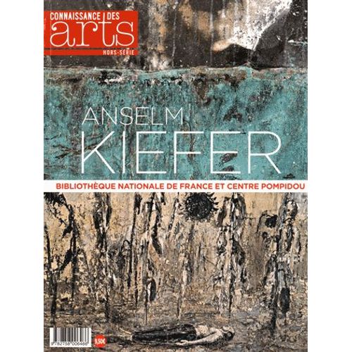 Connaissance Des Arts Hors-Série N° 689 - Anselm Kiefer