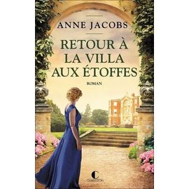 La Villa Aux Étoffes - Tome 4 - Retour À La Villa Aux Étoffes