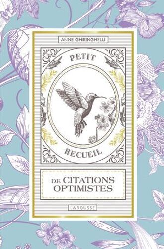 Petit Recueil De Citations Optimistes