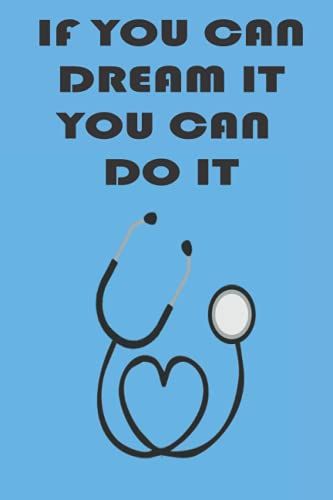 If You Can Dream It You Can Do It