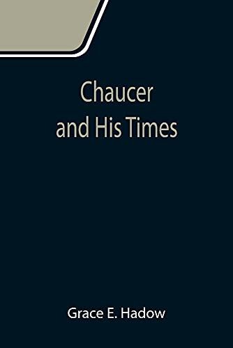 Chaucer And His Times