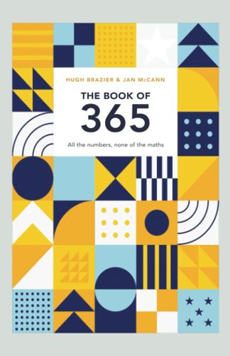 The Book Of 365: All The Numbers, None Of The Maths