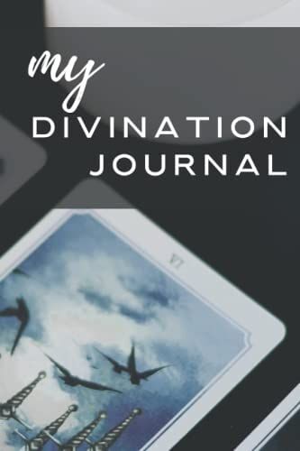 Divination Journal (Dvj08): Notes On Your Linking Of The Past, Present And Future