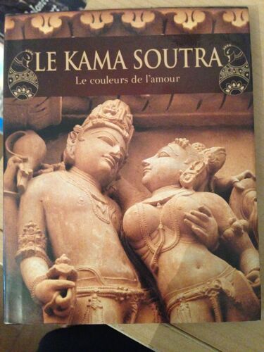 Le Kama Sutra Les Couleurs De L'amour