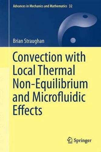 Convection With Local Thermal Non-Equilibrium And Microfluidic Effects