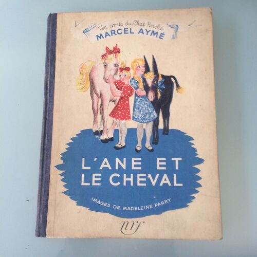 "L 'ane Et Le Cheval" Marcel Ayme Ed. Nrf 1937 Illustrée