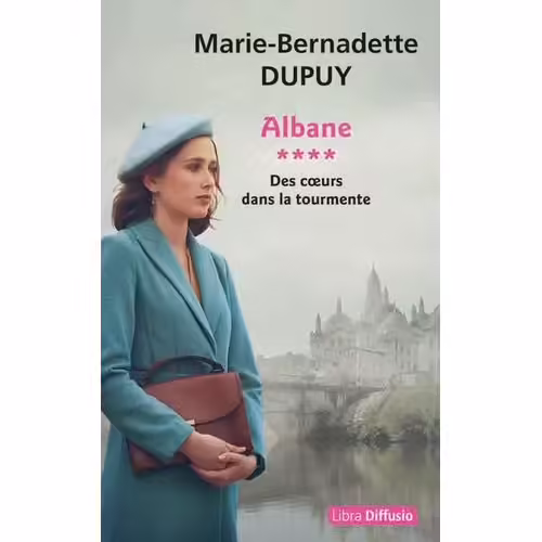 Albane - Tome 4 - Des Coeurs Dans La Tourmente