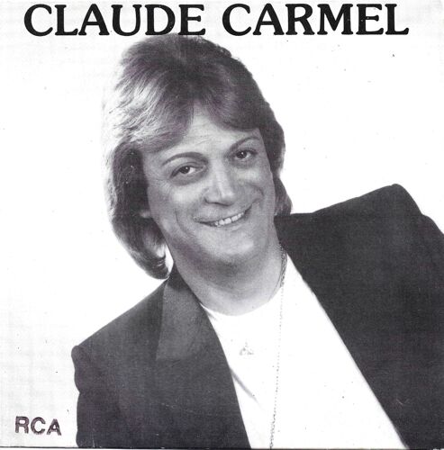 Claude Carmel : Poupée De Porcelaine (J.P. Dréau) 5'00 / Près De Moi (J. Claudric - S. Mazere - R. Peyron) 3'10