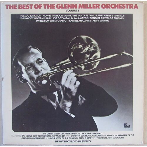 The Best Of The Glen Miller Orchestra Volume 3.