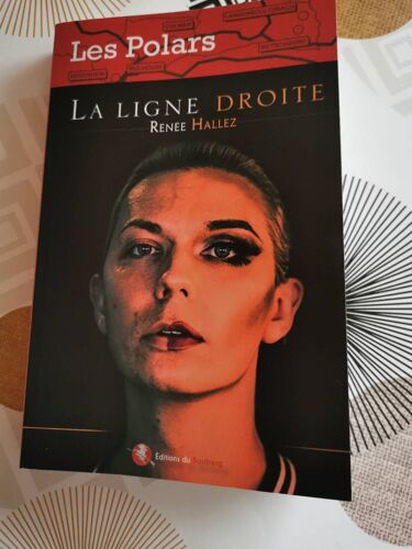 Les Polars - La Ligne Droite