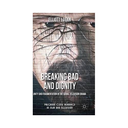 Breaking Bad And Dignity