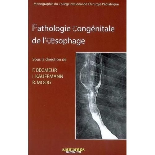 Pathologie Congénitale De L'oesophage