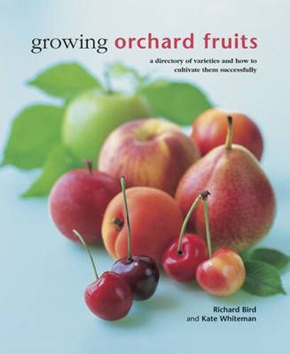 Growing Orchard Fruits