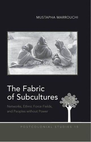 The Fabric Of Subcultures