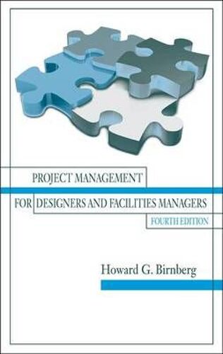Project Management For Designers And Facilities Managers