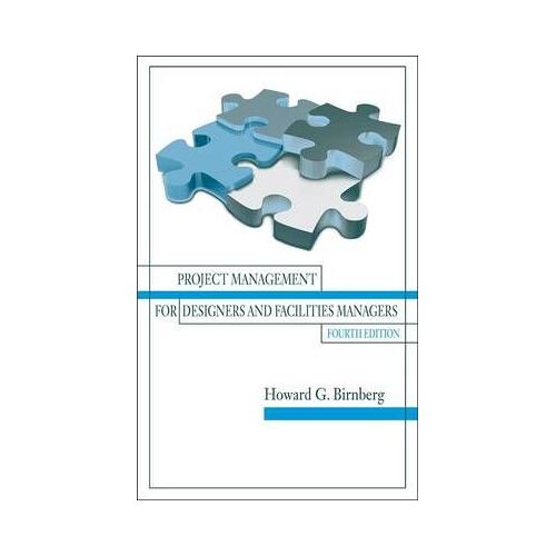 Project Management For Designers And Facilities Managers