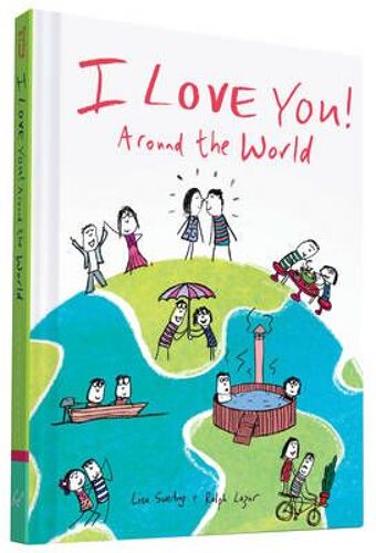 I Love You Around The World