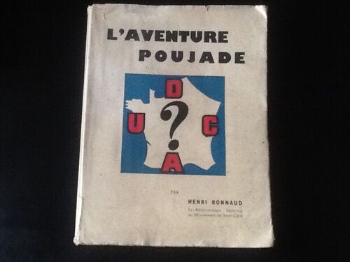 [Poujadisme] L' Aventure Poujade (Jaquette Illustrée, Conservée)