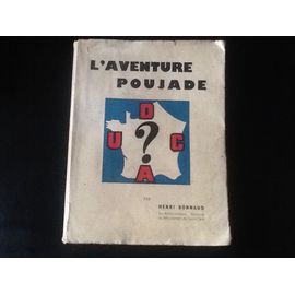 [Poujadisme] L' Aventure Poujade (Jaquette Illustrée, Conservée)