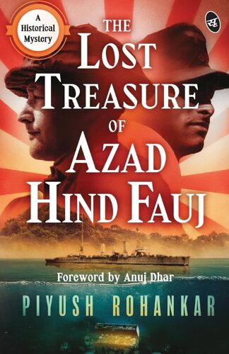 The Lost Treasure Of Azad Hind Fauj