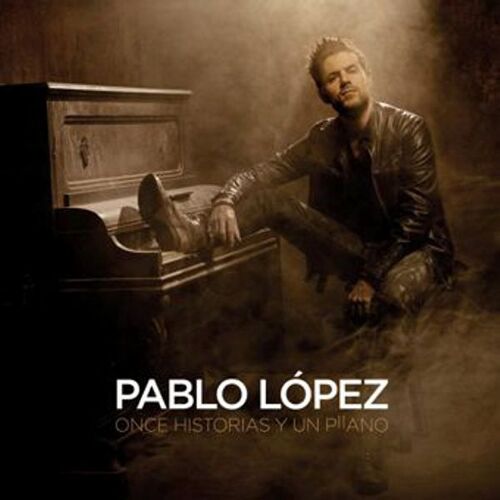 Pablo Lopez - Once Historias Y Un Piano