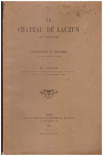 Le Château De Lauzun En Agenais Description Et Histoire
