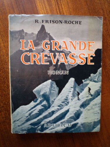 La Grande Crevasse - Photographies De G. Tairraz