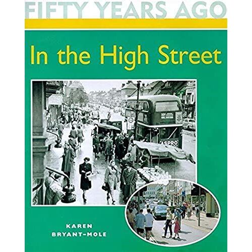 In The High Street (Fifty Years Ago)
