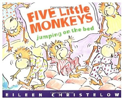 Five Little Monkeys Jumping On The Bed (A Five Little Monkeys Story)