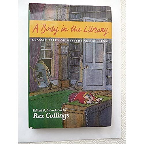 A Body In The Library: Classic Tales Of Mystery And Suspense