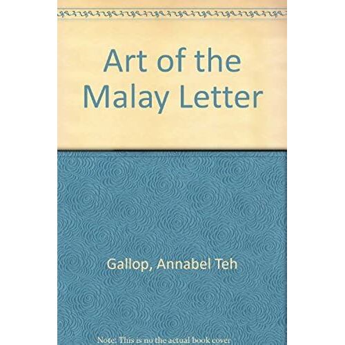 Art Of The Malay Letter