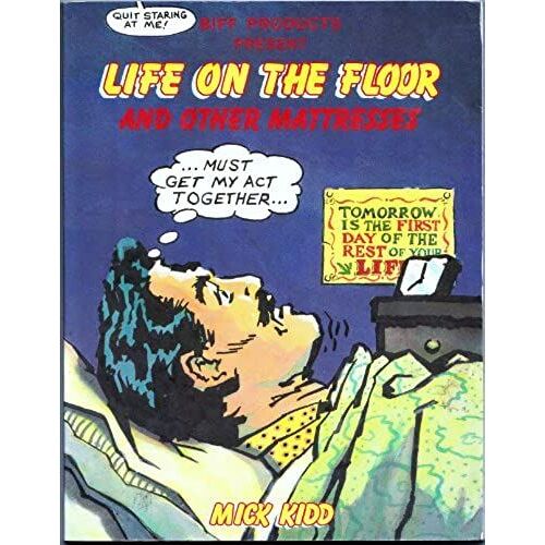 Life On The Floor And Other Mattresses: A Biff Cartoon Autobiography (Humour)