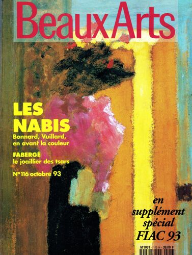 Beaux Arts Magazine 116: Les Nabis.Fabergé.Georg Baselitz.Henri Michaux.Philippe Noiret.Günter Brus 