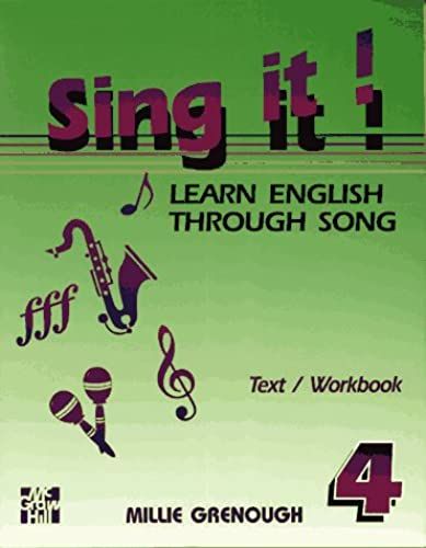 Sing It!: Learn English Through Song : Text/Workbook Level Four
