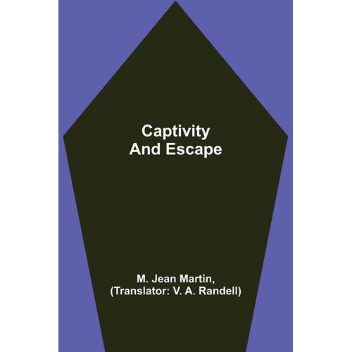 Captivity And Escape