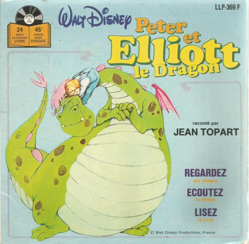 Walt Disney Peter Et Elliott Le Dragon (Livre Disque)  - Chansons Bop Bop Bopbop Bop, Je T'aime Beaucoup (Al Kascha - Joel Hirschhorn / Henry Lemarchand Et Pierre Delanoe)