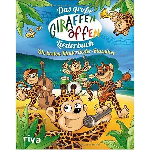Das Große Giraffenaffen-Liederbuch