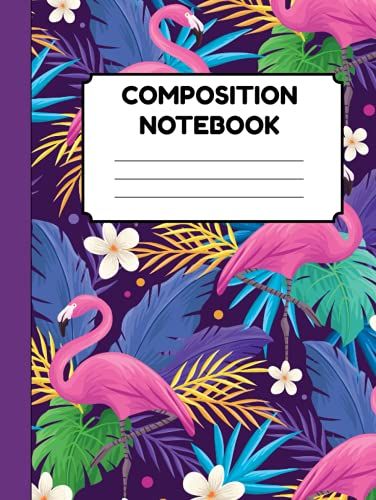 Composition Notebook: Floral Pattern Flamingo College Ruled Composition Notebook In Hardcover Format