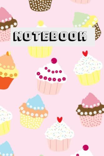 Notebook: Composition Notebook With Cupcake Print - 120 Pages - 6 X 9 - College Ruled