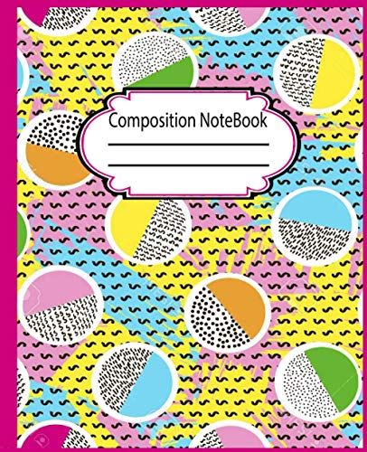 Composition Notebook: Wide Ruled Composition Notebook Workbook For Girls Kids Teens Students, They Will Come Back To School And Do Homework.