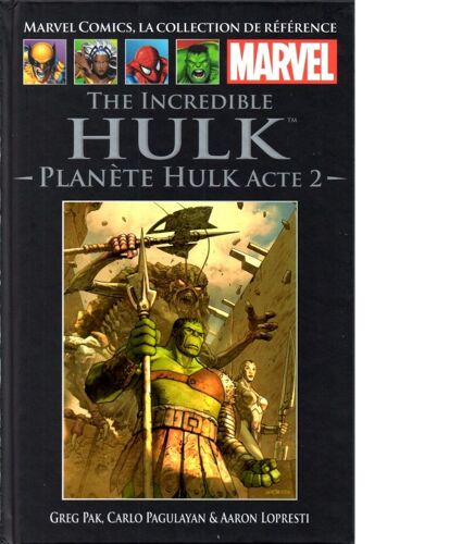 The Incredible Hulk Planète Hulk Acte 2 Marvel Comics La Collection De Référence 19 