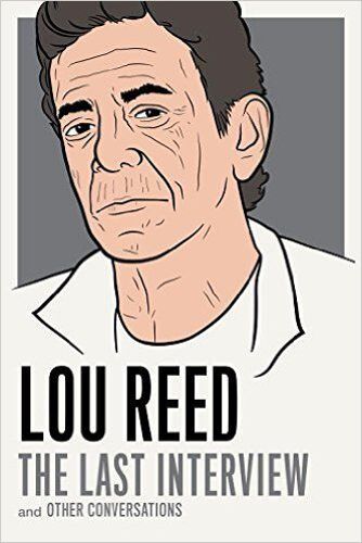 Lou Reed: The Last Interview