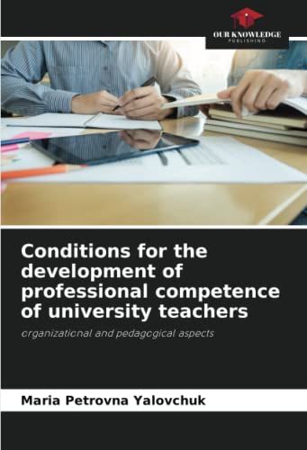 Conditions For The Development Of Professional Competence Of University Teachers