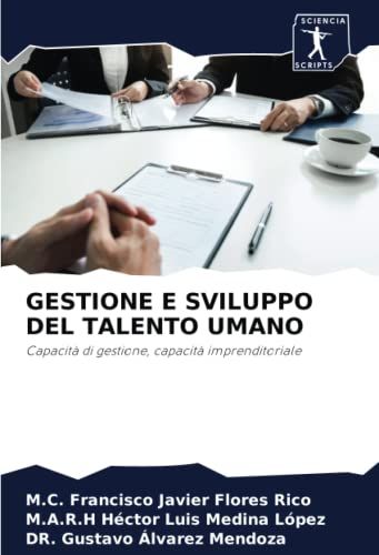 Gestione E Sviluppo Del Talento Umano