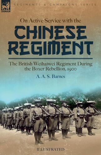 On Active Service With The Chinese Regiment
